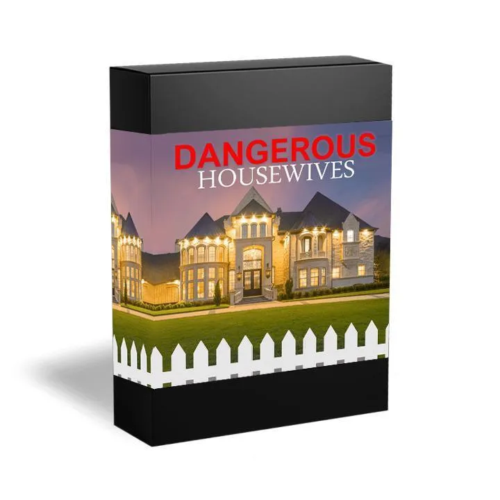 Dangerous Housewives