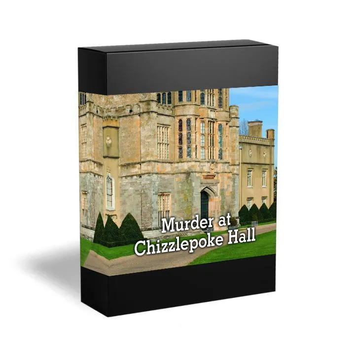 Murder at Chizzlepoke Hall
