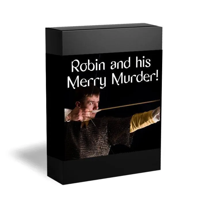 Robin and his Merry Murder!