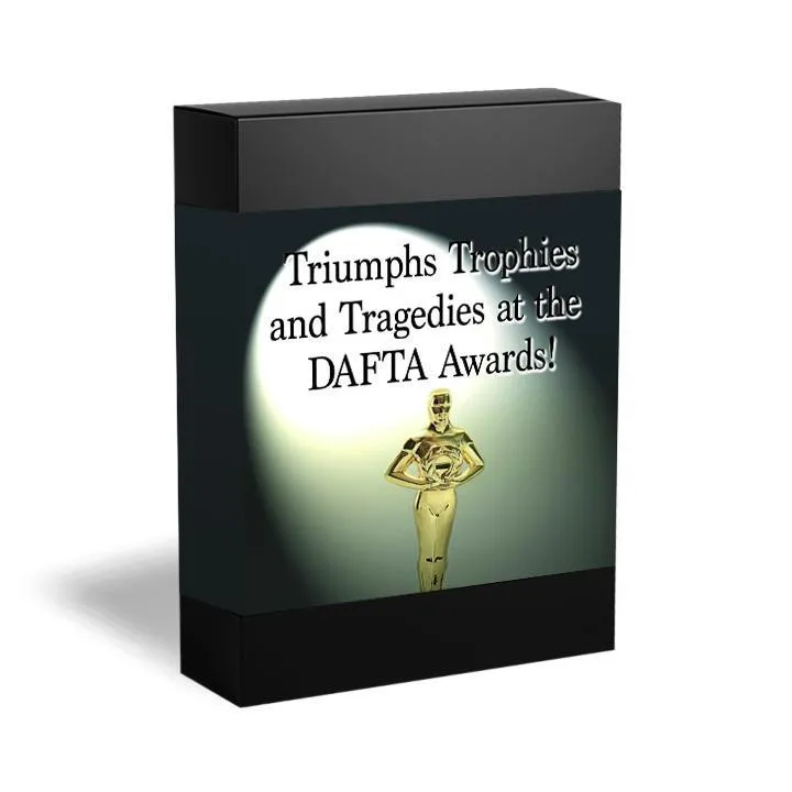 Triumphs, Trophies and Tragedies at the DAFTA Awards